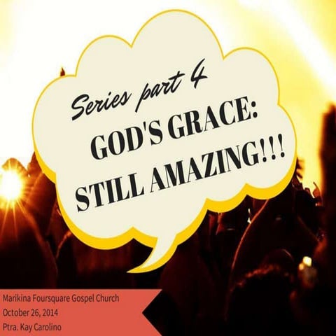 God's Grace - Part 4