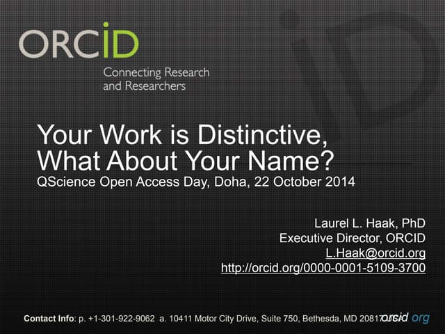 Your Work is Distinctive, What About Your Name? - Laurel Haake (ORCID) - #OAWeek2014