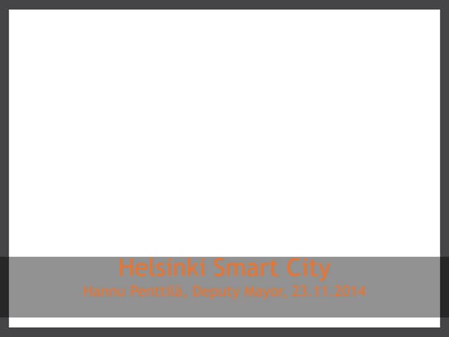 Helsinki Smart City Hannu Penttilä