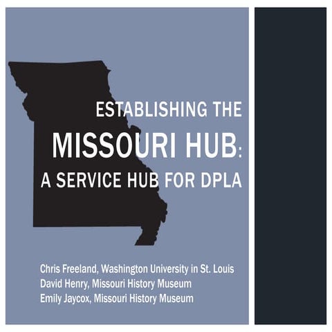 Establishing the Missouri Hub: A Service Hub for DPLA