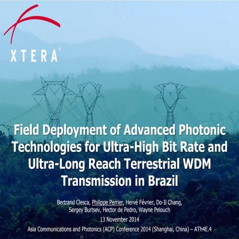 2014 11 13-field-deployment-of-advanced-photonic-technologies-for-ultra-high-...