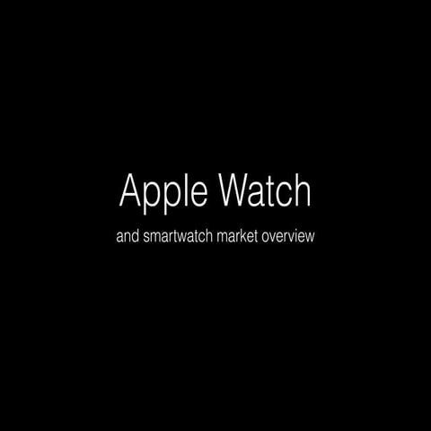 Apple Watch Overview