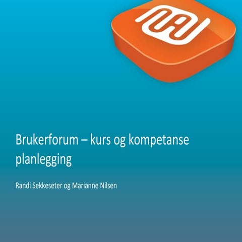 2014 11 brukerforum kompetansemodulen