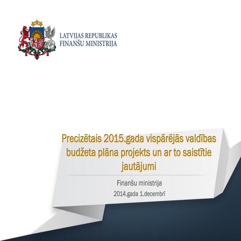 Prezentācija par 2015.gada budžetu