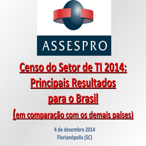 2014 - Censo ALETI do Setor de TIC: Resultados