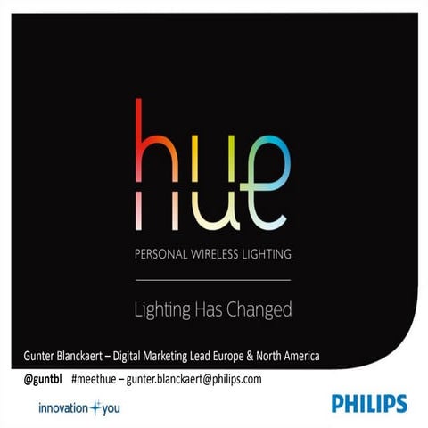 Lighting has changed – How Philips brings wireless lighting to (y)our homes