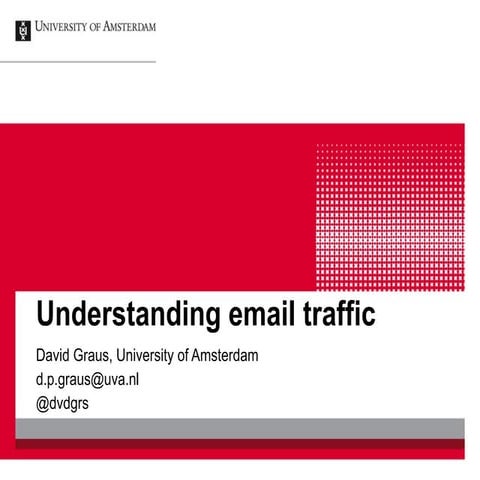 Understanding Email Traffic