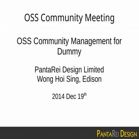 OSS Community Meeting - OSS Community Management for Dummy