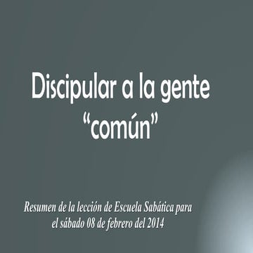 Discipular a la gente común