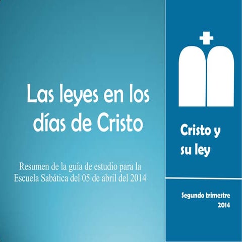 Las leyes en los días de Cristo