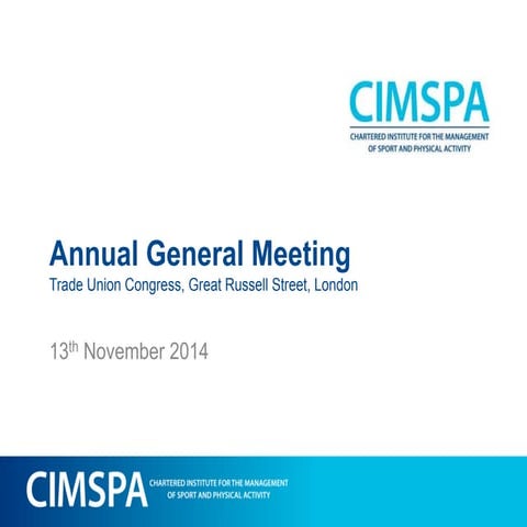 CIMSPA AGM presentation 2014