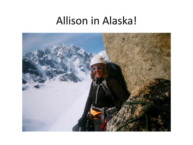 Allison in Alaska again