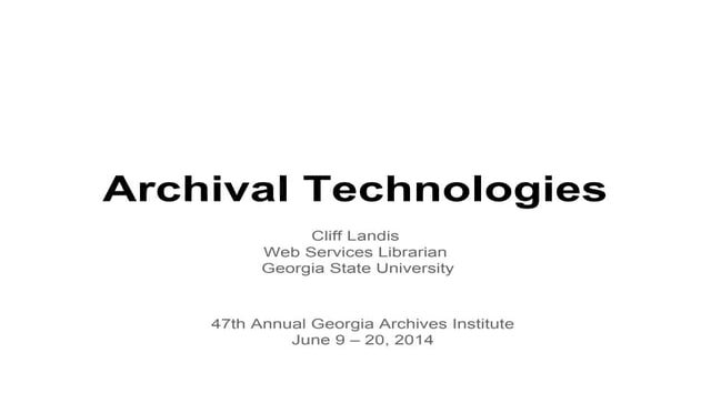Archival Technologies 2014