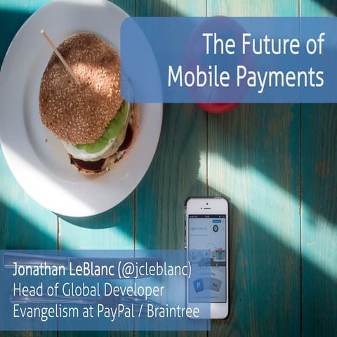 The Future of Mobile Payments