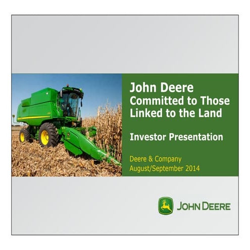 Deere & Company August/September Presentation