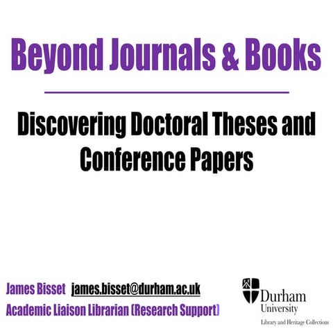 Beyond Books and Journals: Conference Papers and Theses