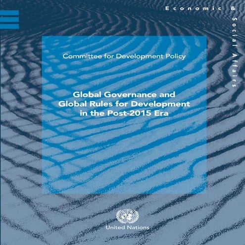 Global governance and global rules for development in the post-2015 era
