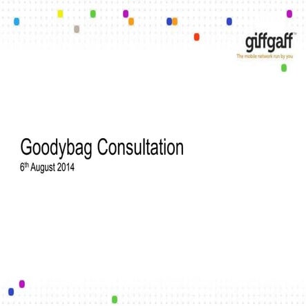 giffgaff Goodybag Consultation