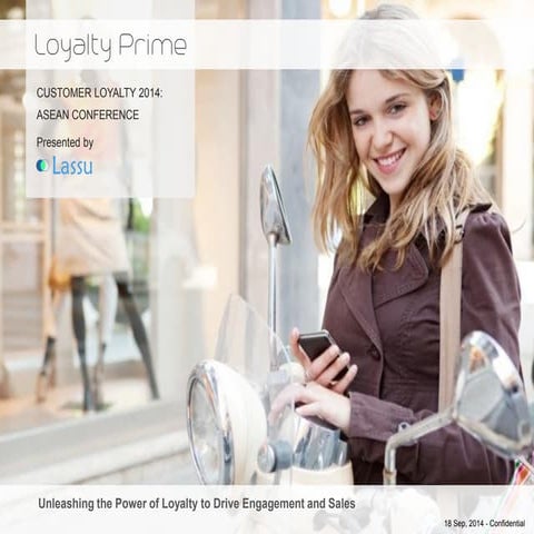 2014 Customer Loyalty ASEAN Conference: Loyalty Prime