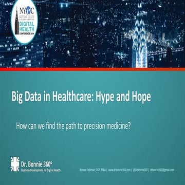 Big Data in Healthcare: Hype and Hope on the Path to Personalized Medicine
