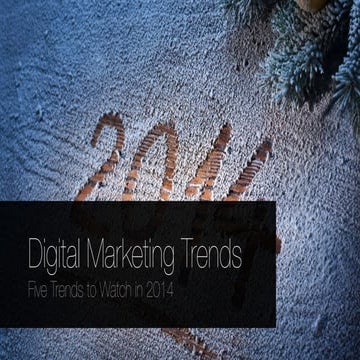 5 Digital Marketing Trends to Watch