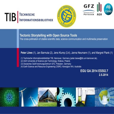 Tectonic Storytelling with Open Source and Digital Object Identifiers - a cas...
