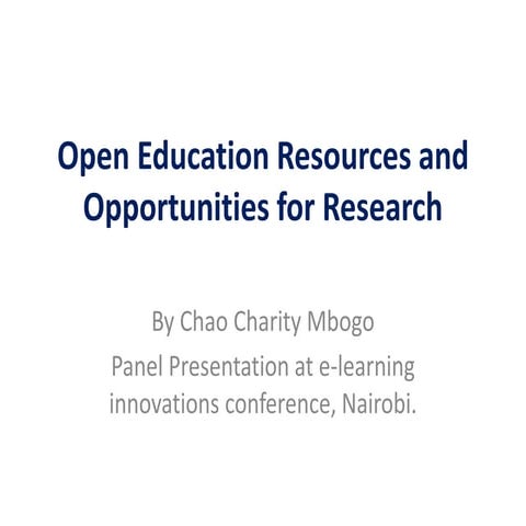 2014 e learning innovations conference chao mbogo open education resources pa...