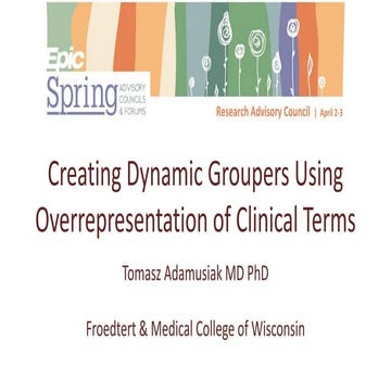 Creating Dynamic Groupers Using Overrepresentation of Clinical Terms