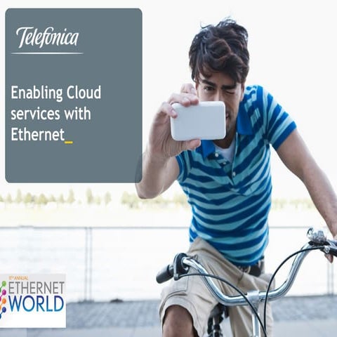 Enabling Cloud services with Ethernet