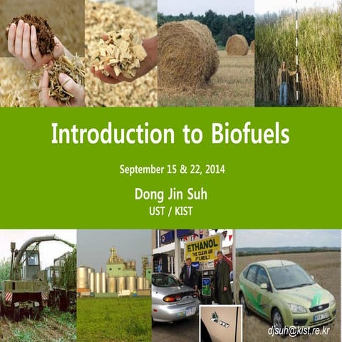 2014 fallsemester introduction-to_biofuels-ust(dj_suh) | PDF