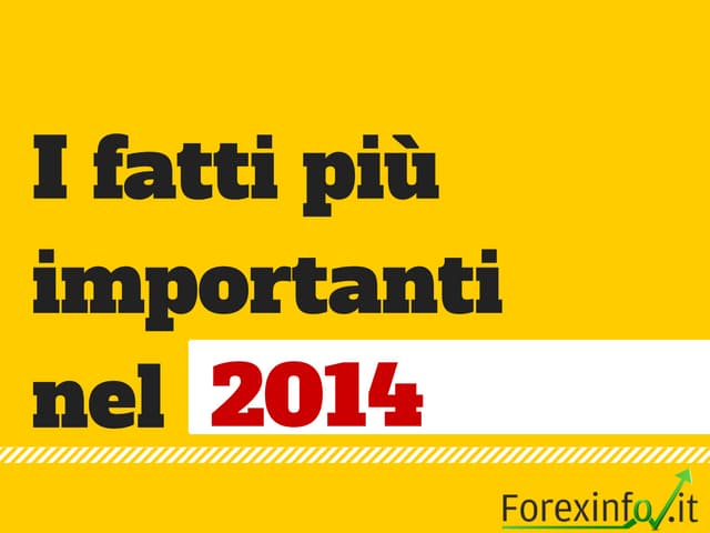 I fatti più importanti nel 2014