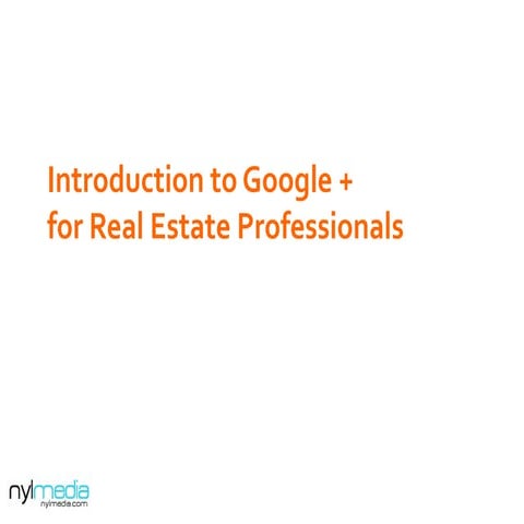 Google+ for Real Estate Professionals