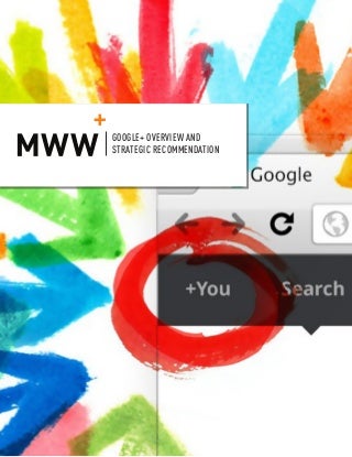 Google+ Overview and Strategic Recommendation