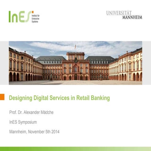 Designing Digital Services in Retail Banking