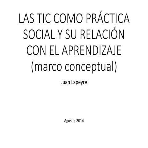 2014 lapeyre marco_conceptual_tic_aprendizaje_con_secciones_20140815