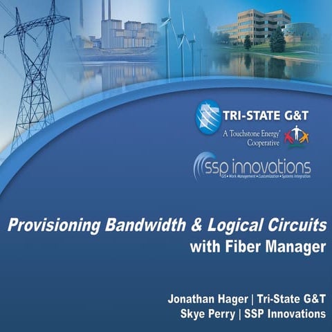 Provisioning Bandwidth and Logical Circuits With Fiber Manager
