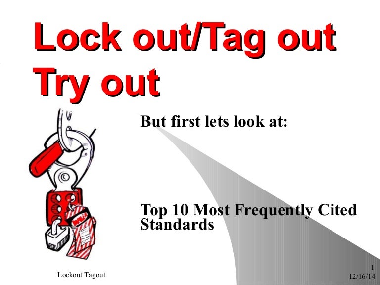 Lock Out Tag Out Try Out Safety Course 2014