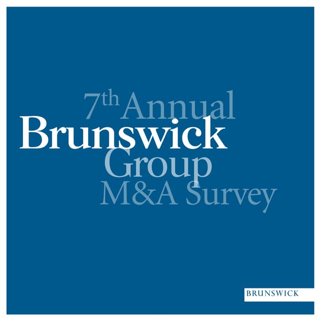 7th Annual Brunswick Group M&A Survey