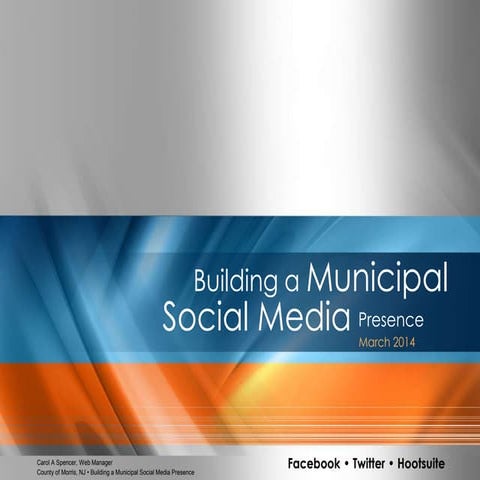2014: Building a Municipal Social Media Presence