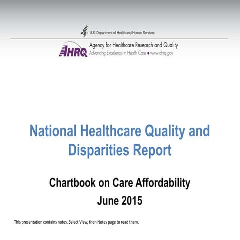 2014 National Healthcare Quality and Disparities Report Chartbook on Care Aff...