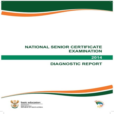 2014 National Senior Certificate Examination Diagnostic report