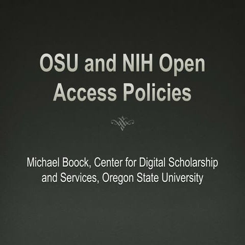 Oregon State University and NIH Open Access Policies (2014)
