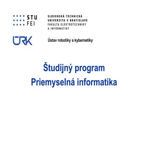 Priemyselná informatika STU FEI ÚRK
