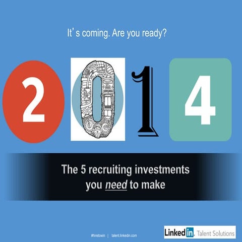 2014 planning: 5 Recruiting Investments You Need To Make