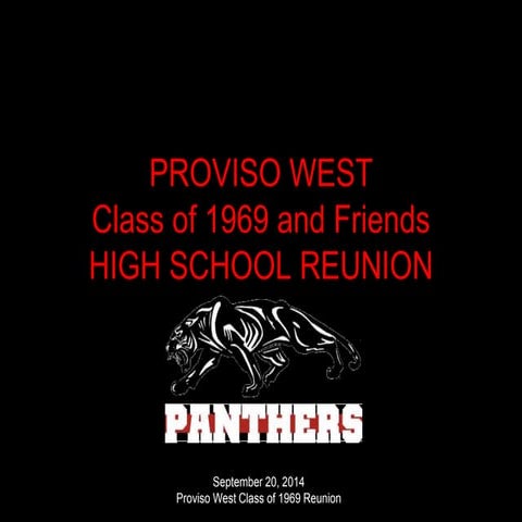 Proviso West Class of 1969 45th Reunion | PPTX