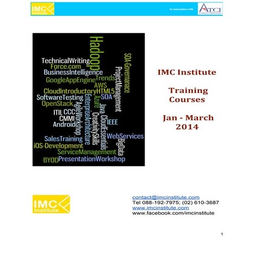 IMC Institute Training Courses:  Jan - March  2014