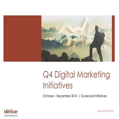 Q4 2014 Marketing Initiatives