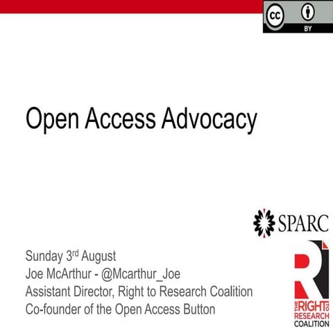 Open Access and Research Integrity Workshop 2014 - Advocacy
