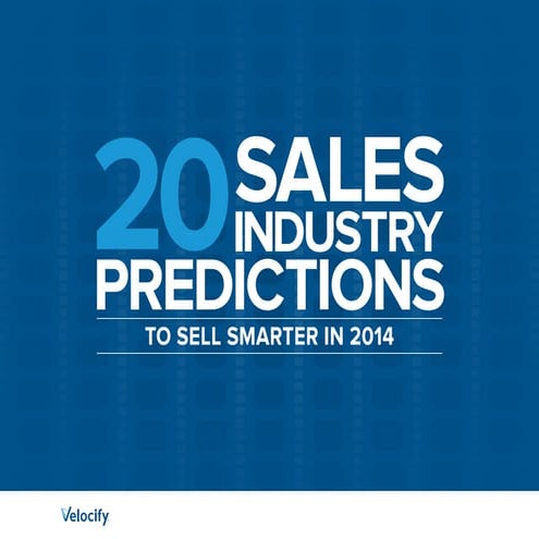 2014 Sales Industry Predictions to Sell Smarter in 2014