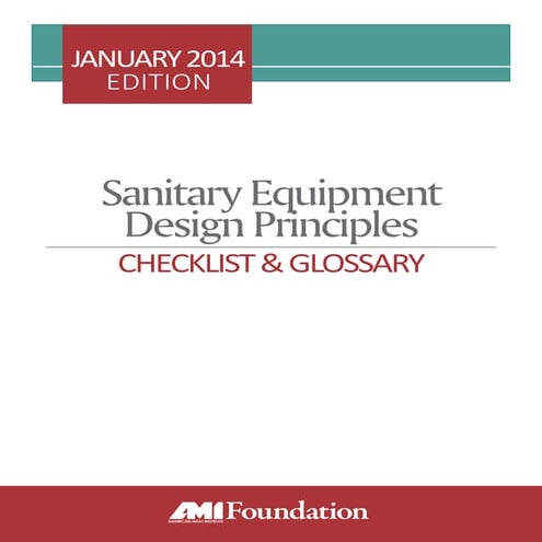 Sanitary Equipment Design Principles CHECKLIST & GLOSSARY American Meat Insti...